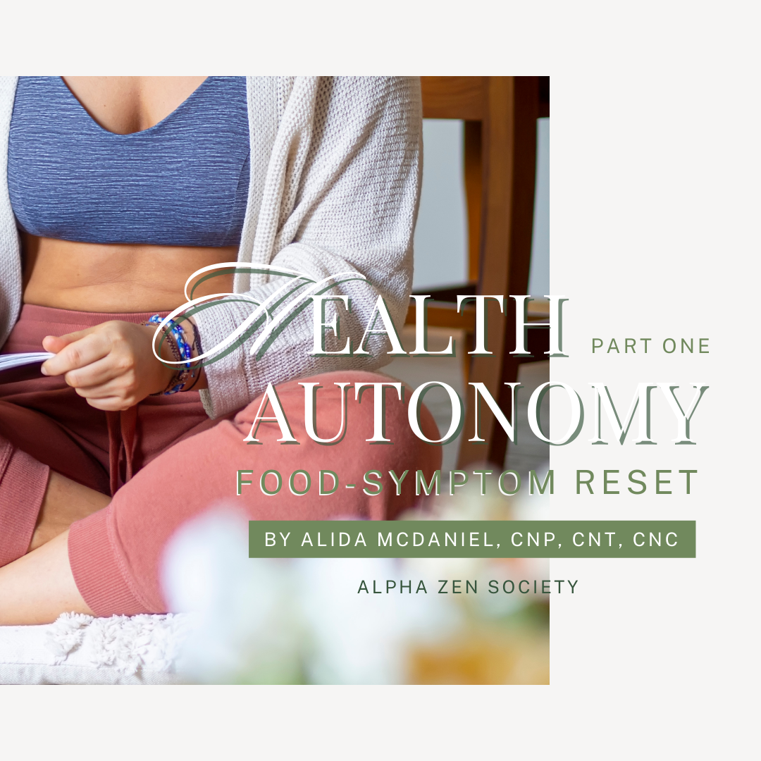 Health Autonomy Part 1: The Food–Symptom Reset